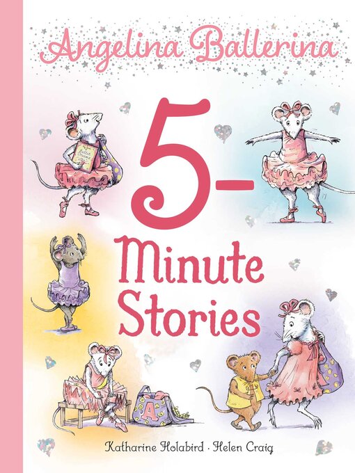 Title details for Angelina Ballerina 5-Minute Stories by Katharine Holabird - Available